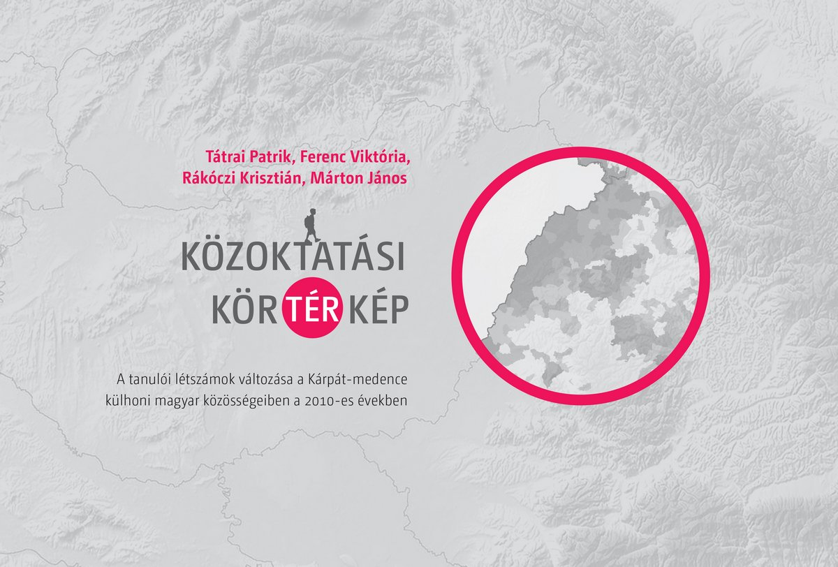 Közoktatási körtérkép. A tanulói létszámok változása a Kárpát-medence külhoni magyar közösségeiben a 2010-es években