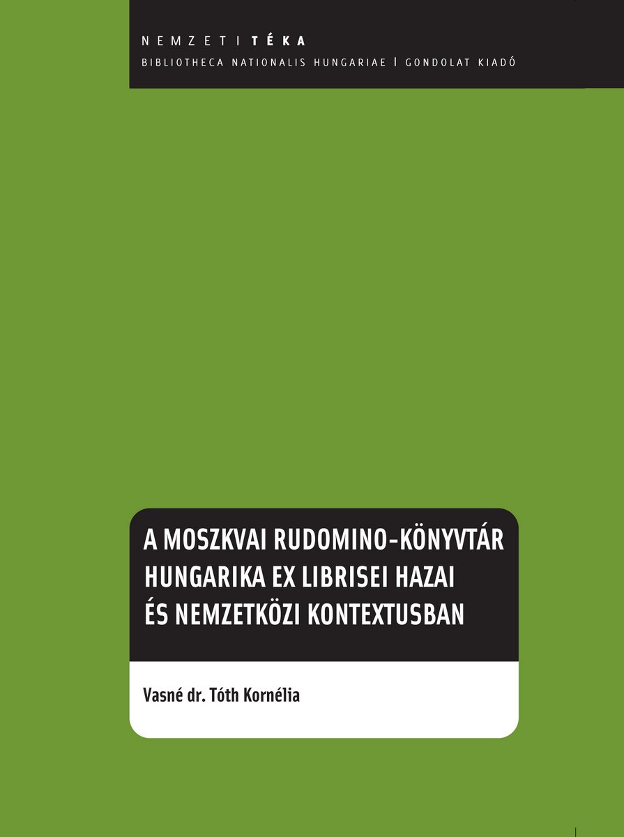 A moszkvai Rudomino-könyvtár hungarika ex librisei hazai és nemzetközi kontextusban