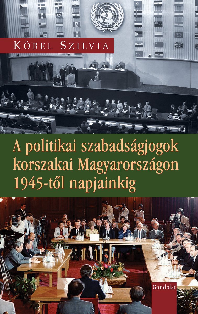 A politikai szabadságjogok korszakai Magyarországon 1945-től napjainkig