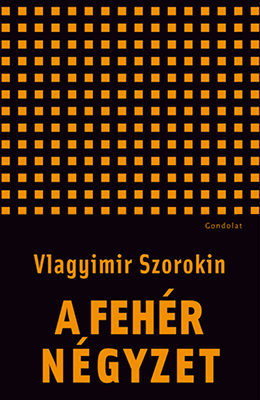 A fehér négyzet. Novellák