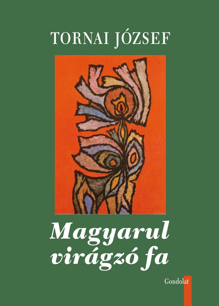 Magyarul virágzó fa. Versek