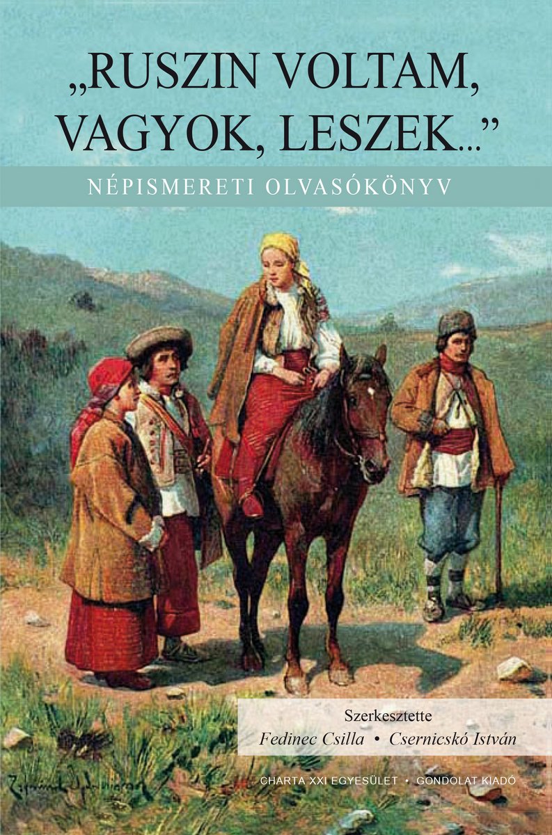 „Ruszin voltam, vagyok, leszek...” Népismereti olvasókönyv