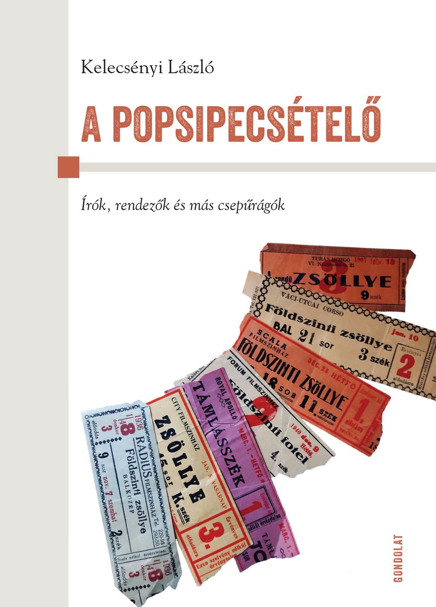 A popsipecsételő – Írók, rendezők és más csepűrágók