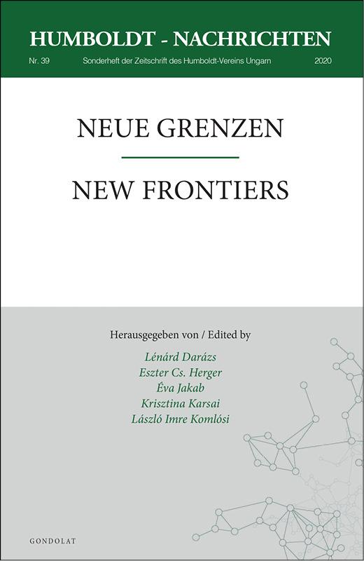 Neue Grenzen: Humboldt-Kolleg Budapest 2018 / New Frontiers: Humboldt Kolleg Budapest 2018