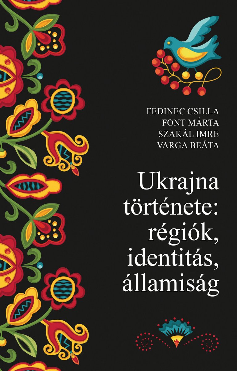Ukrajna története: régiók, identitás, államiság