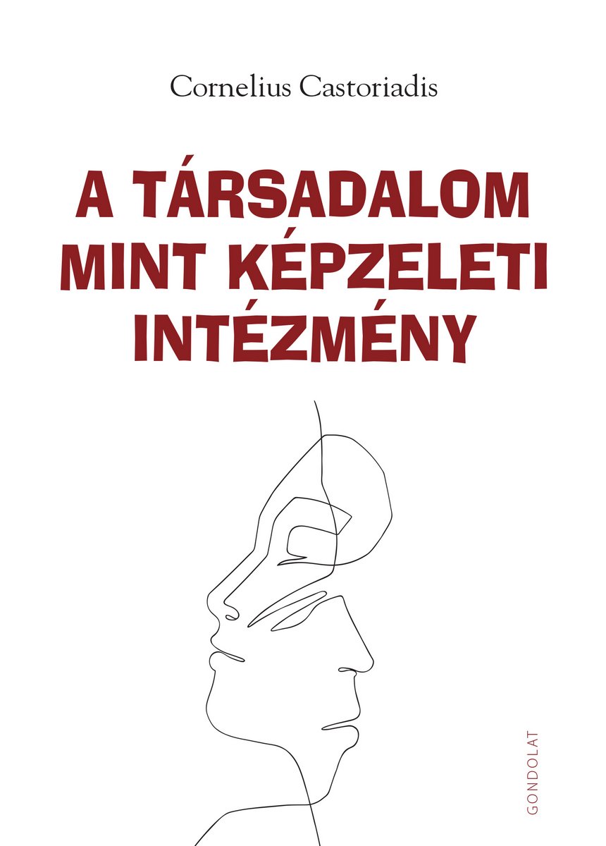 A társadalom mint képzeleti intézmény