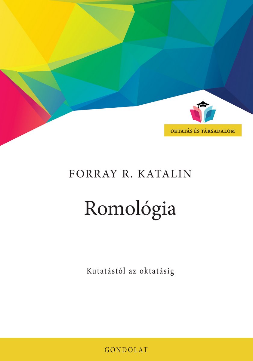 Romológia. Kutatástól az oktatásig