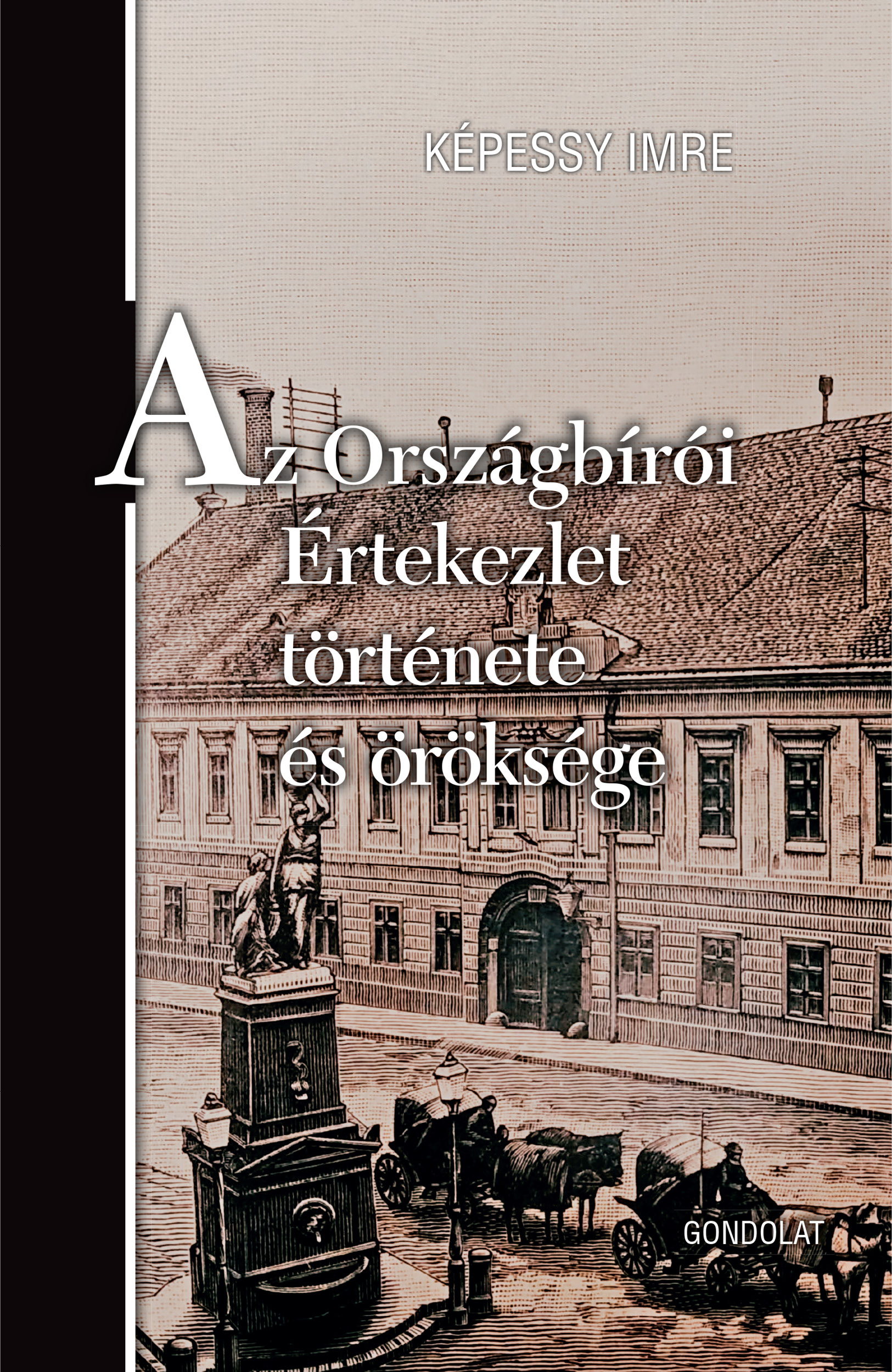 Az Országbírói Értekezlet története és öröksége