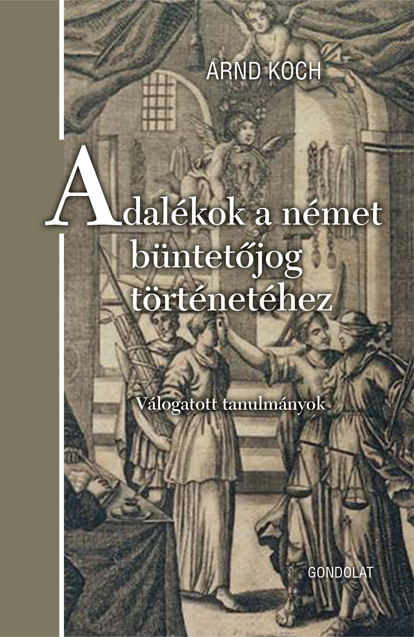 Adalékok a német büntetőjog történetéhez