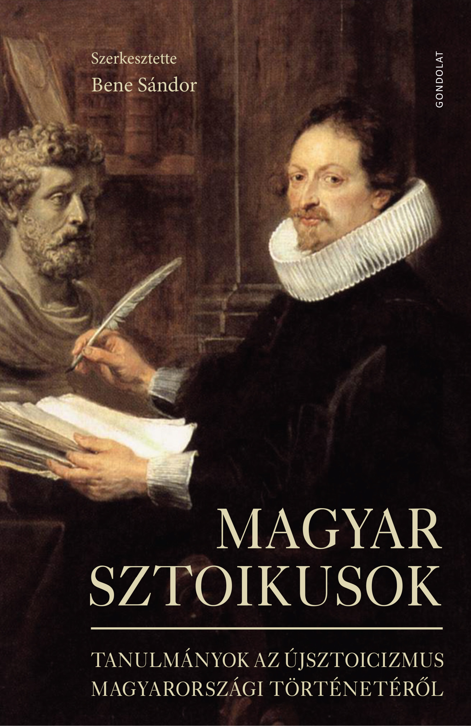 Magyar sztoikusok. Tanulmányok az újsztoicizmus magyarországi történetéről