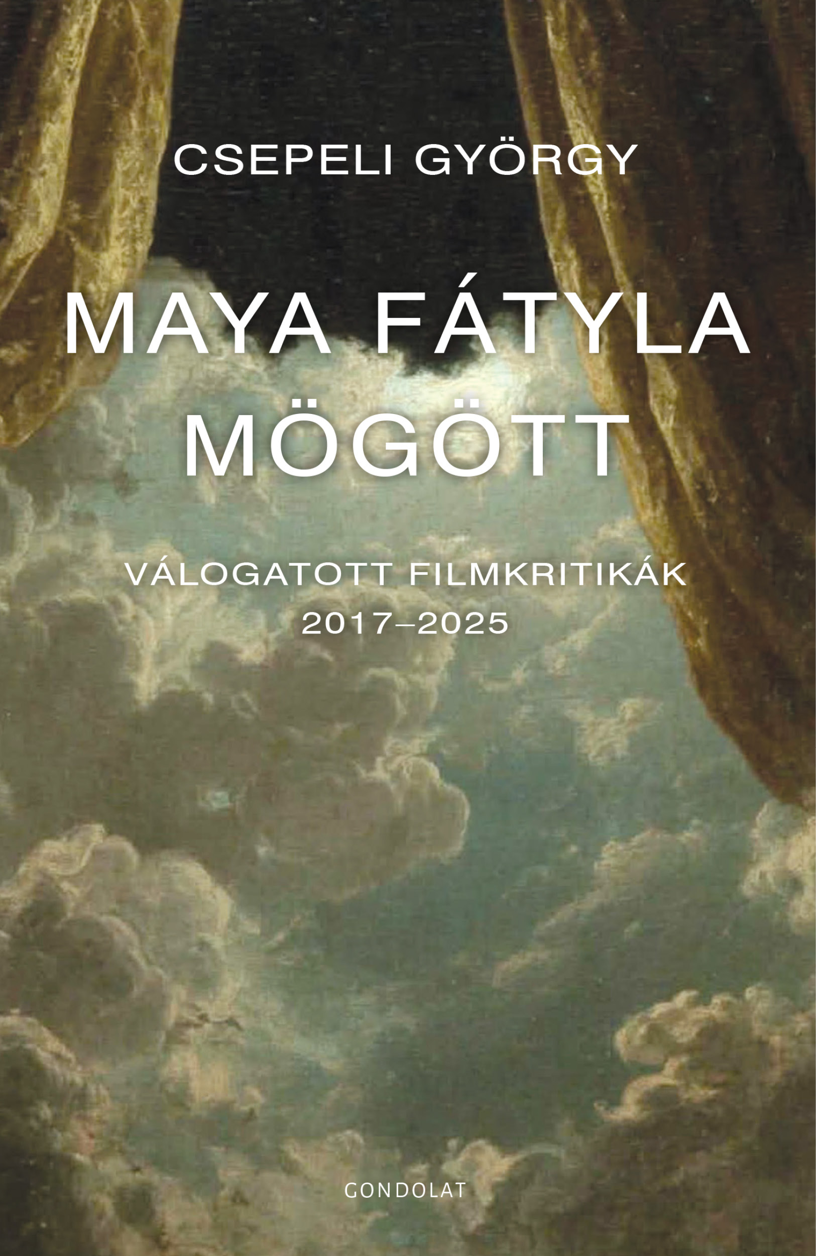 Maya fátyla mögött. Válogatott filmkritikák, 2017–2026
