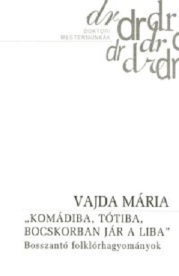 Komádiba, Tótiba, bocskorban jár a liba