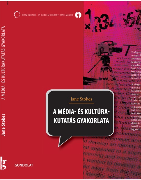 A média - és kultúrakutatás gyakorlata