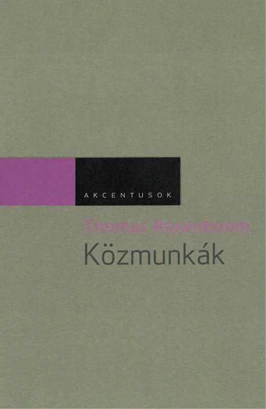 Közmunkák I–II.