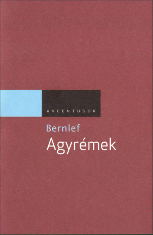 Agyrémek