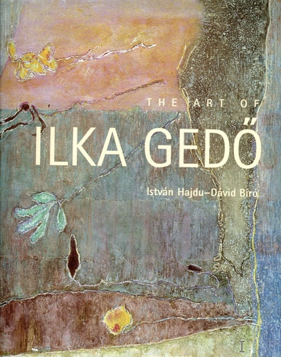 The Art of Ilka Gedõ