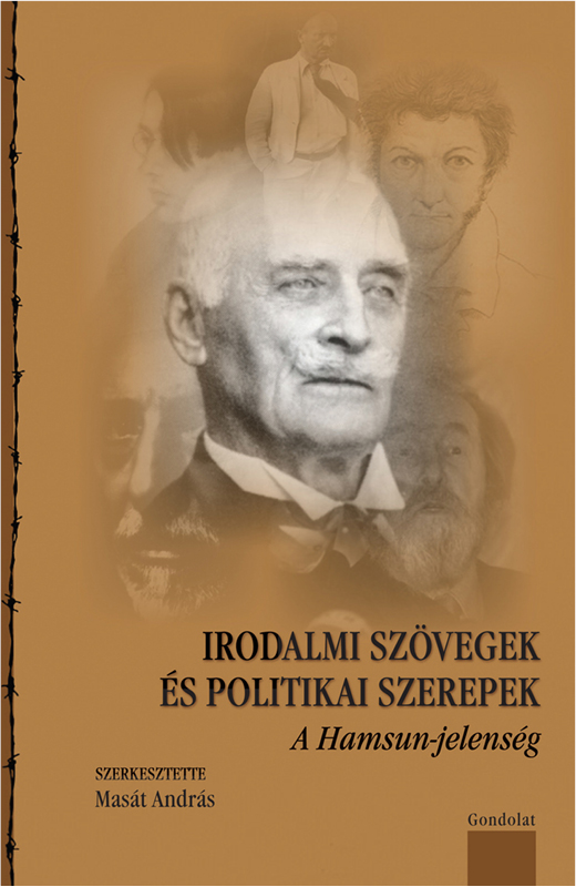 Irodalmi szövegek és politikai szerepek - A Hamsun-jelenség