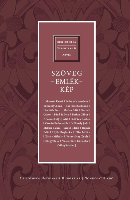 Szöveg – emlék – kép