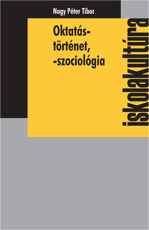 Oktatástörténet, -szociológia