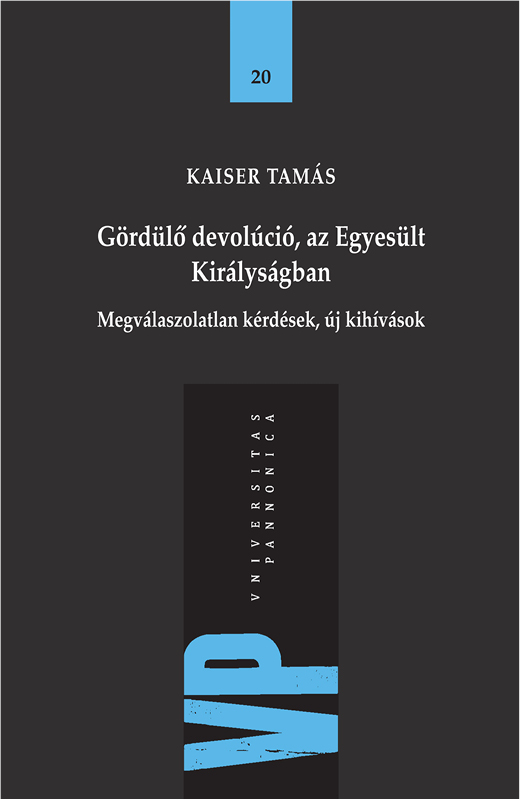 Gördülő devolúció, az Egyesült Királyságban. Megválaszolatlan kérdések, új kihívások