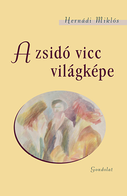 A zsidó vicc világképe