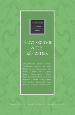 Tér(v)iszonyok és térkép(zet)ek 