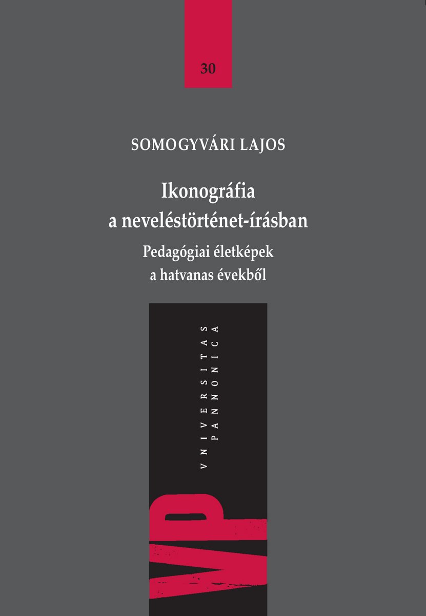 Ikonográfia a neveléstörténet-írásban. Pedagógiai életképek a hatvanas évekből