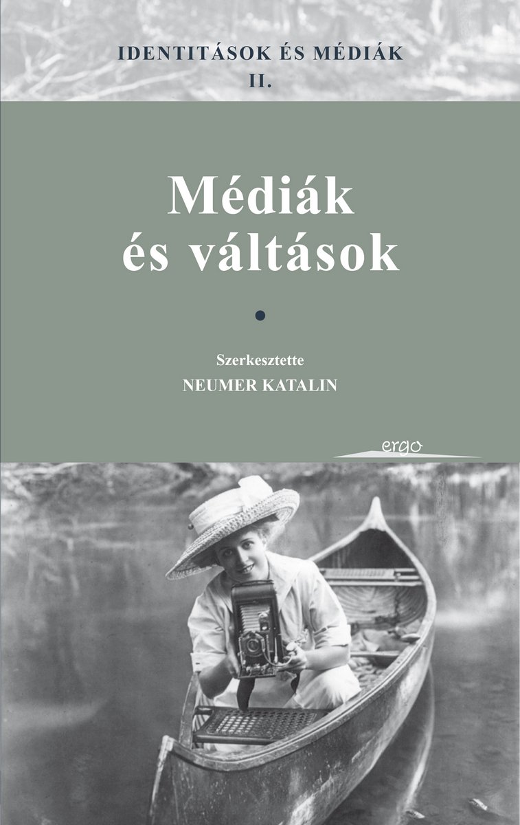 Identitások és médiák II. - Médiák és váltások
