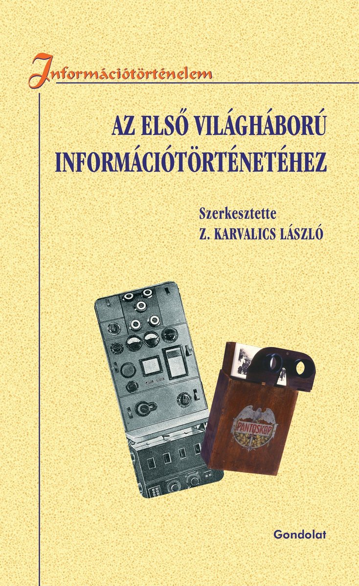 Az első világháború információtörténetéhez