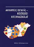 Anyanyelv, oktatás. Közösségi nyelvhasználat